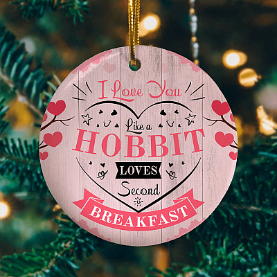 Alternative view of I Love You Like a Hob-bit Loves Second Breakfast Valentine Day Ornament Keepsake - Porcelain Ceramic
