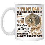 To My Dad So Much Of Me Is Made From You Ceramic Coffee Mug - Beer Stein - Water Bottle - Color Changing Mug