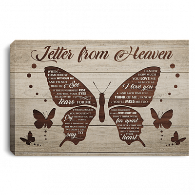Letter From Heaven When Tomorrow Starts Without Me And I'm Not Here To See Framed Canvas - Unframed Poster