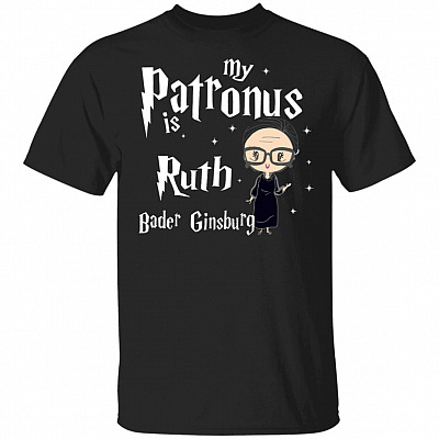 My Patronus is Ruth Bader Ginsburg T-Shirt