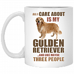 All I Care About Is My Golden Retriever And I Like Maybe Three People Coffee Mug - Beer Stein - Water Bottle