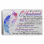 My Angel Husband My Forever Soulmate You Are Not Forgotten My Love Framed Canvas - Unframed Poster