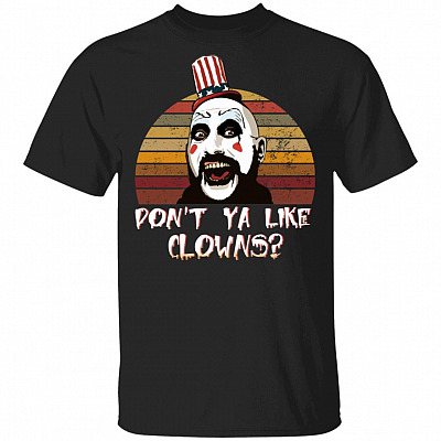 Vintage Don't Ya Like Clowns Horror Movie Characters T-Shirt