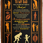 To My Dad For All The Times That I Forgot To Thank You Fleece Blanket-Premium Sherpa Blanket-Woven Blanket