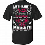 Mechanic's Wife Yes He's Working Print On Back T-Shirt - Cool Gift Shirt for Wife
