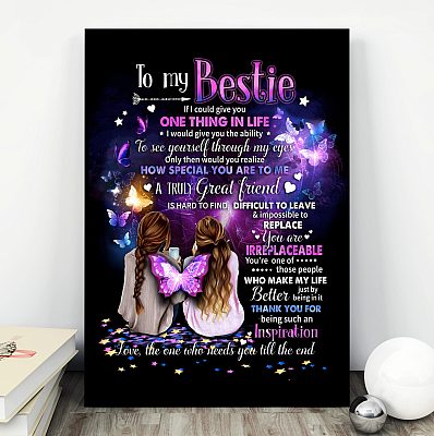 Alternative view of To My Bestie If I Could Give You Onething In Life Framed Canvas - Unframed Poster - Home Decor Wall Art
