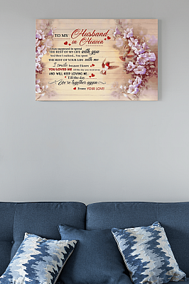 Alternative view of To My Husband In Heaven I Was Supposed To Spend The Rest Of My Life With You Framed Canvas Prints - Unframed Poster