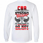 CNA I Am A Strong Woman I Have A Prayer And A Plan Hoodie - Sweatshirt - Long Sleeve Shirt Print On Back Only