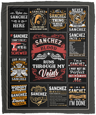 Sanchez Blood Runs Through My Veins Fleece Blanket - Premium Sherpa Blanket - Woven Blanket