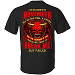 I Was Born In November My Scars Tell Me A Story They Are Reminder Of Time Print On Back T-Shirt - Birthday Month Shirt