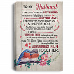 To My Husband I Take You To Be My Best Friend My Faithful Partner and My One True Love Framed Canvas Prints - Unframed Poster