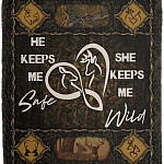 He Keeps Me Safe She Keeps Me Wild Fleece Blanket - Premium Sherpa Blanket - Woven Blanket