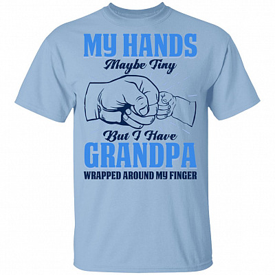 My Hands Maybe Tiny but I Have Grandpa Wrapped Around My Finger Grandpa Kids Shirt