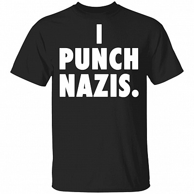 I Punch Nazis T-Shirt