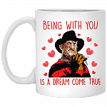 Being With You Is a Dream Come True Horror Valentine Coffee Mug - Beer Stein - Water Bottle