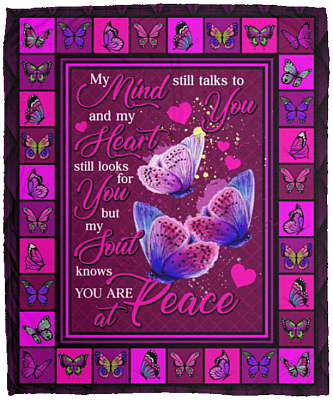 My Mind Still Talks To You But My Soul Knows You Are At Peace Fleece Blanket - Premium Sherpa Blanket