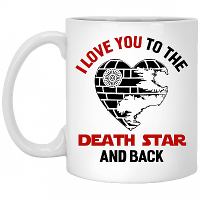 I Love You to the Death-Star and Back Wars Ceramic Coffee Mug - Beer Stein - Water Bottle - Color Changing Mug
