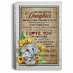 To My Beautiful Daughter Sometimes It's Hard to Find Words Gift from Dad Framed Canvas Prints - Unframed Poster