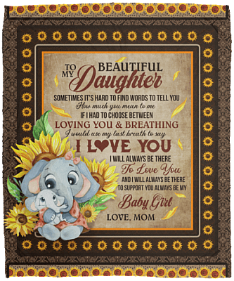 To My Beautiful Daughter Sometimes It's Hard to Find Words Gift from Mom Fleece Blanket - Premium Sherpa Blanket