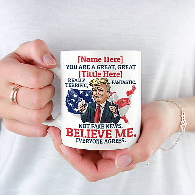 Alternative view of Personalized Name You Are A Great Really Terrific Fantastic Funny Trump Coffee Mug - Trump Gift Mug