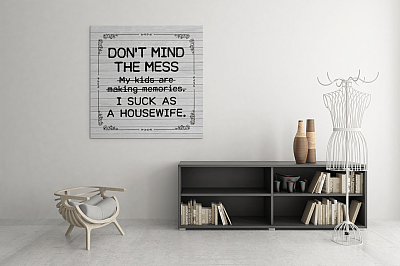 Alternative view of Don't Mind The Mess My Kids Are Making Memories Gallery Wrapped Framed Canvas Prints - Unframed Poster