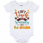 CubeBik Can't Touch This Seriously It's Flu Season Funny Baby Onesie - Baby Infant Bodysuit