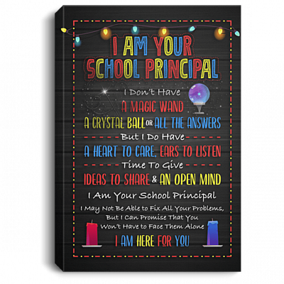 CubeBik I Am Your School Principal I Don't Have a Magic Wand A Crystal Ball Framed Canvas - Unframed Poster