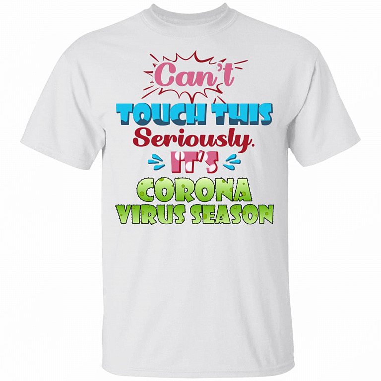 CubeBik Can't Touch This Seriously It's Coronavirus Season Kids T-shirt
