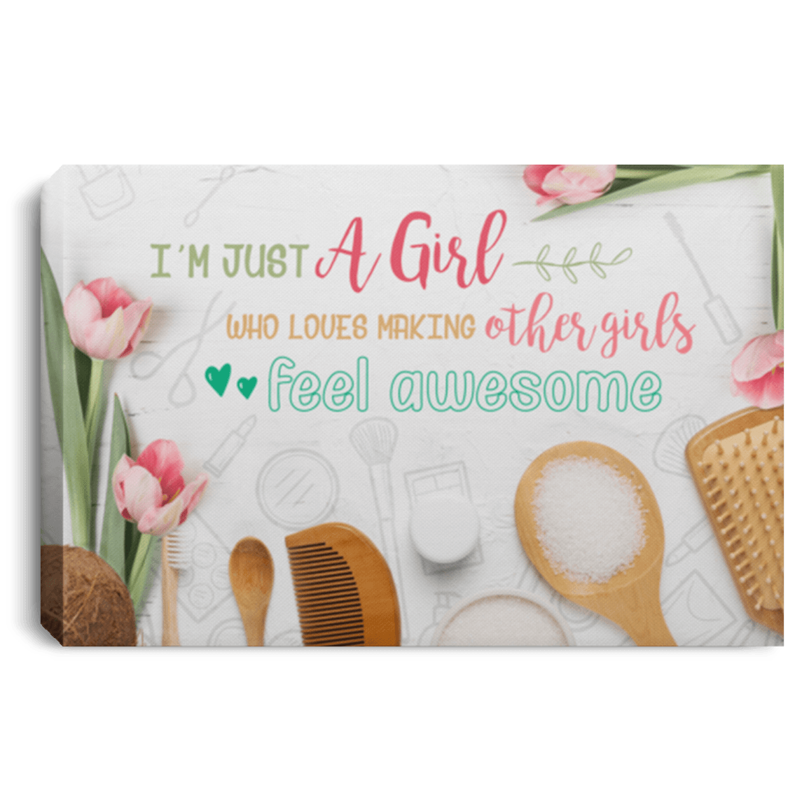 CubeBik I'm Just A Girl Who Loved Making Other Girls Feel Awesome Framed Canvas - Unframed Poster CubeBik I'm Just A Girl Who Loved Making Other Girls Feel Awesome Framed Canvas - Unframed Poster