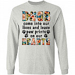 CubeBik Dogs Come into Our Lives and Leave Paw Prints on Our Heart Hoodie - Long Sleeve - Sweatshirt