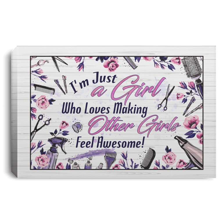 CubeBik I'm Just A Girl Who Loves Making Other Girls Feel Awesome Wrapped Framed Canvas Prints - Unframed Poster