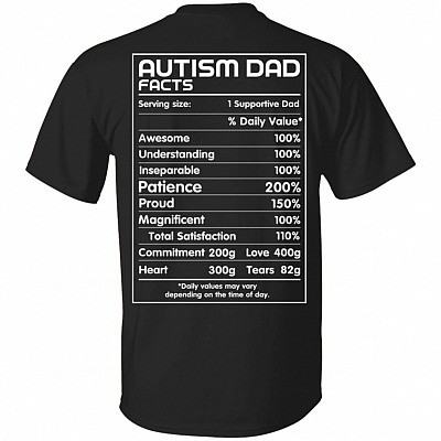 Autism Dad Facts Print On Back T-Shirt - Gift for Autism Dad