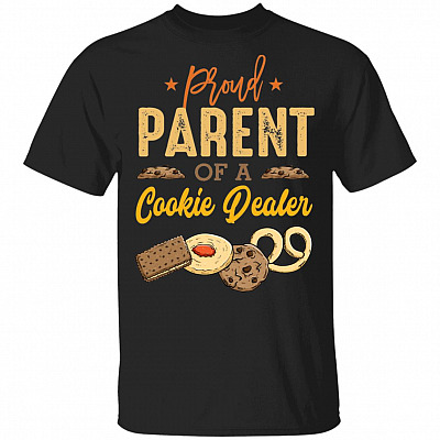 Proud Parent Of A Cookie Dealer T-Shirt