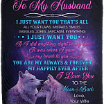 To My Husband I Just Want You That's All All Your Flaws Fleece Blanket - Premium Sherpa Blanket - Woven Blanket