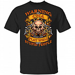 Warning This CNA Does Not Play Well With Stupid People T-Shirt - Funny CNA Shirt