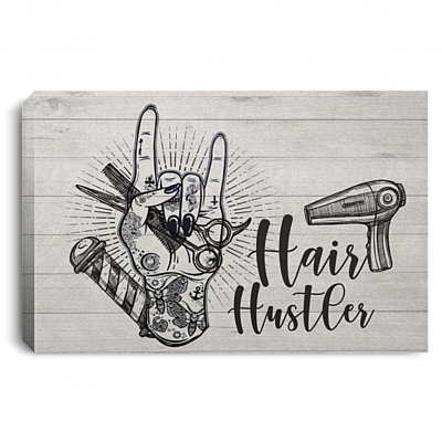 Hair Hustler Gallery Wrapped Framed Canvas Prints Unframed Poster - Tattoo Hairdresser Home Decor Wall Art