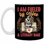OwI Am Fueled by Coffee and Literary Rage Coffee Mug - Travel Mug - Water Bottle