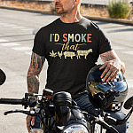 I'd Smoke That BBQ Funny 420 Day T-Shirt