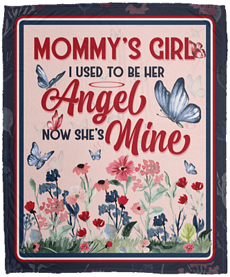 CubeBik Mommy's Girl I Used to Be Her Angel Now She's Mine Fleece Blanket - Premium Sherpa Blanket - Woven Blanket