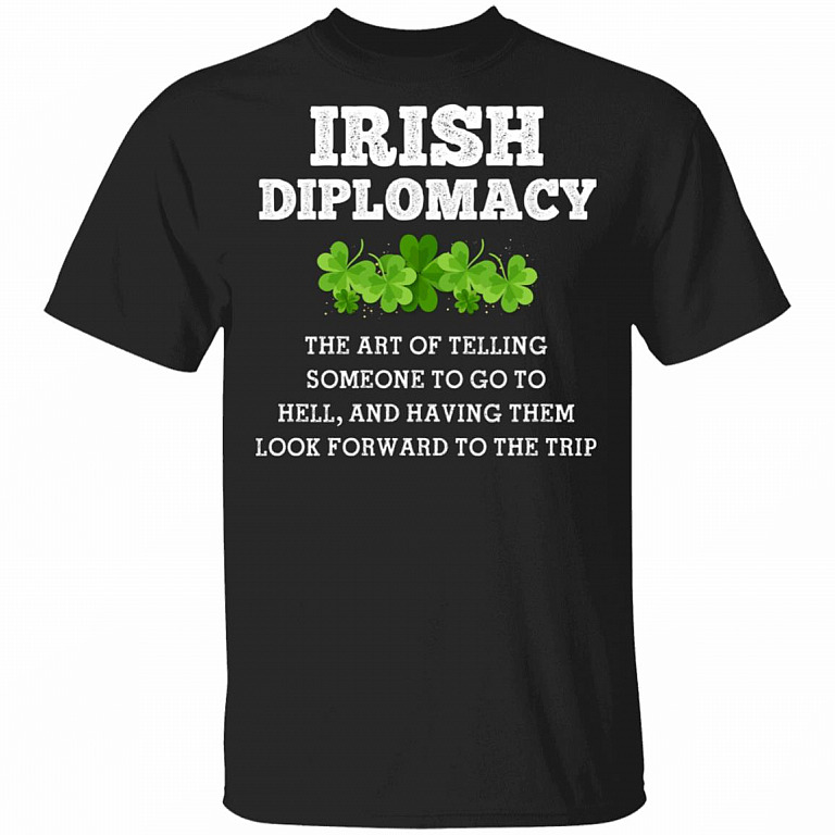 CubeBik Irish Diplomacy T-Shirt - Funny St Patricks Day GIft