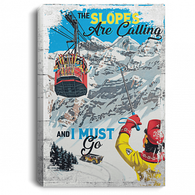 CubeBik The Slopes Are Calling And I Must Go Skiing Framed Canvas - Unframed Poster