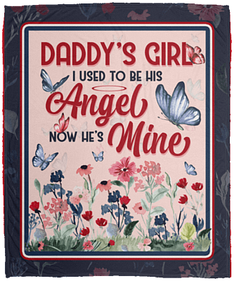 CubeBik Daddy's Girl I Used to Be His Angel Now He's Mine Fleece Blanket - Premium Sherpa Blanket - Woven Blanket