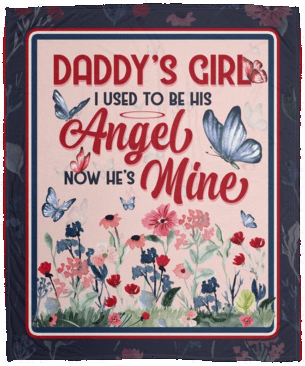 CubeBik Daddy's Girl I Used to Be His Angel Now He's Mine Fleece Blanket - Premium Sherpa Blanket - Woven Blanket