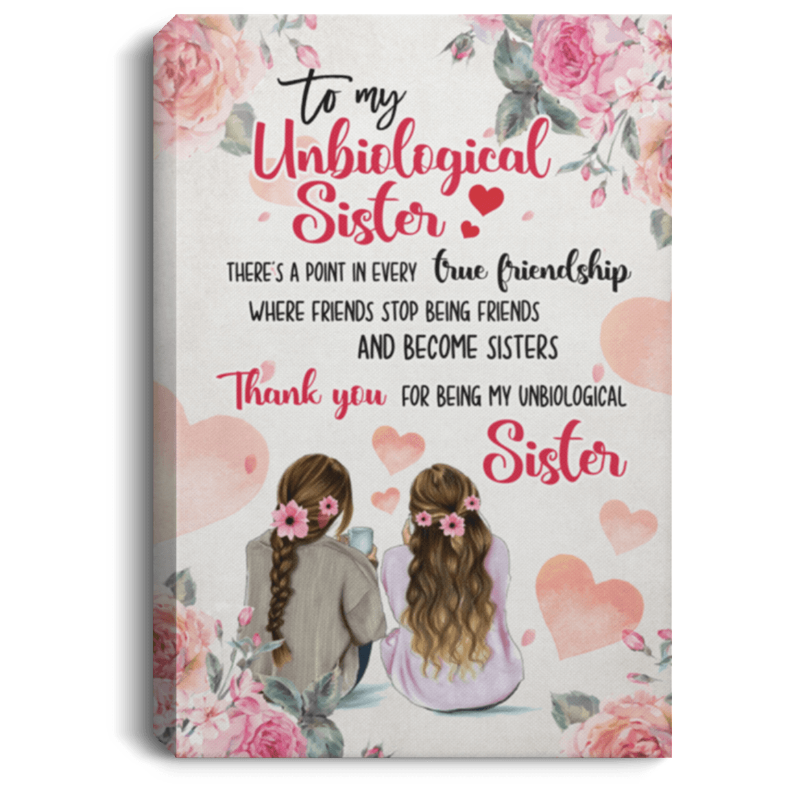 CubeBik To My Unbiological Sister There's A Point In Every True Friendship Framed Canvas Prints - Unframed Poster CubeBik To My Unbiological Sister There's A Point In Every True Friendship Framed Canvas Prints - Unframed Poster