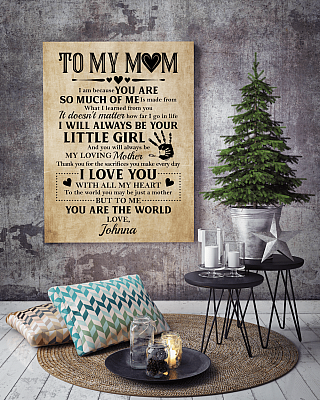 Alternative view of Personalized to My Mum I Am Because You Are So Much of Me Gallery Wrapped Framed Canvas Prints - Unframed Poster