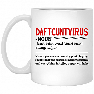 Daftcuntvirus Funny Ceramic Coffee Mug - Beer Stein - Water Bottle - Color Changing Mug