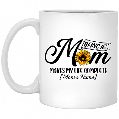 Personalized Being a Mom Makes My Life Complete Ceramic Coffee Mug - Beer Stein - Water Bottle - Color Changing Mug