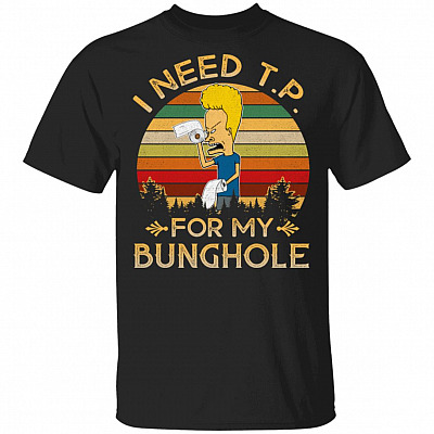 Vintage I Need TP For My Bunghole Funny Cornholio T-Shirt