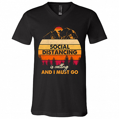 Social Distancing Is Calling And I Must Go Vintage Retro T-shirt V-neck - Self-Isolating Camping Retro Shirt
