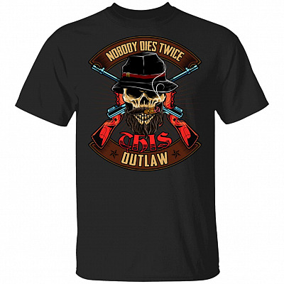 Nobody Dies Twice This Outlaw Funny Skull Smoking Weed T-Shirt
